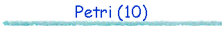 Petri (10)