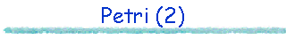Petri (2)