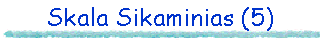 Skala Sikaminias (5)