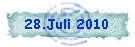 28.Juli 2010