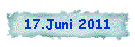 17.Juni 2011