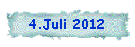 4.Juli 2012