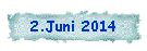 2.Juni 2014