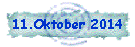 11.Oktober 2014