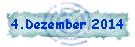 4.Dezember 2014