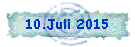 10.Juli 2015