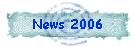 News 2006