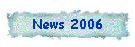 News 2006