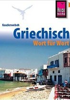 Kauderwelsch Griechisch Wort fr Wort