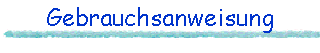 Gebrauchsanweisung