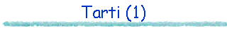 Tarti (1)