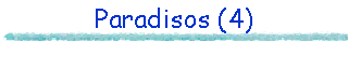 Paradisos (4)