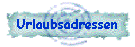 Urlaubsadressen