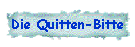Die Quitten-Bitte